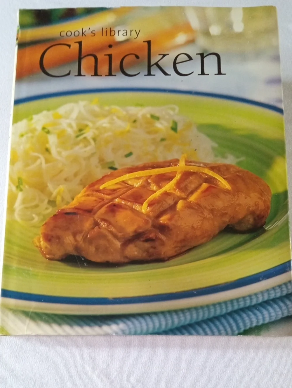 Cookbook: Cook's Library Chicken Cookbook